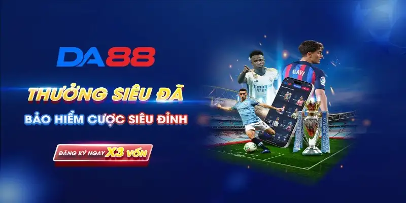 Nhà cái DA88 – Sân chơi uy tín chuyên nghiệp hàng đầu